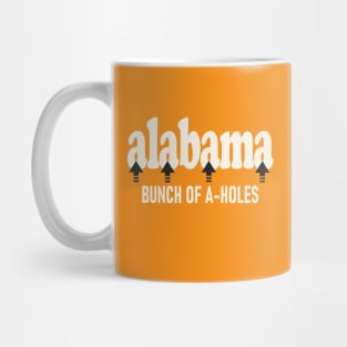 Alabama Bunch of A Holes Mug